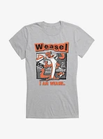 I Am Weasel Girls T-Shirt