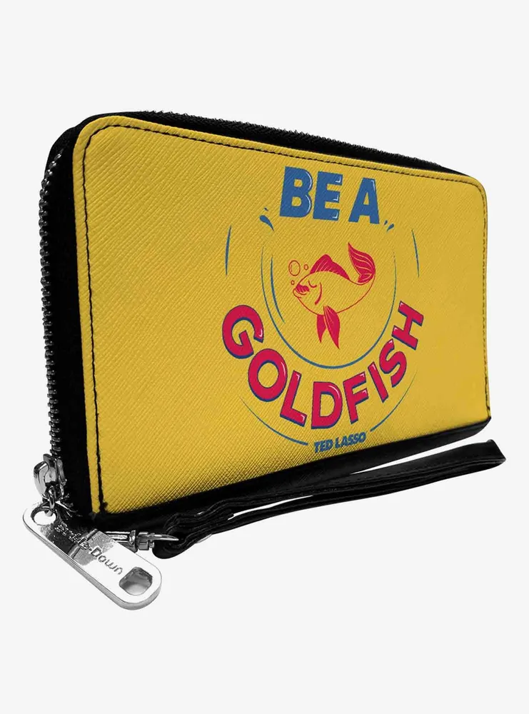 Ted Lasso Be a Goldfish Quote Zip Around Wallet