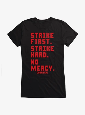 Cobra Kai Strike First Girls T-Shirt