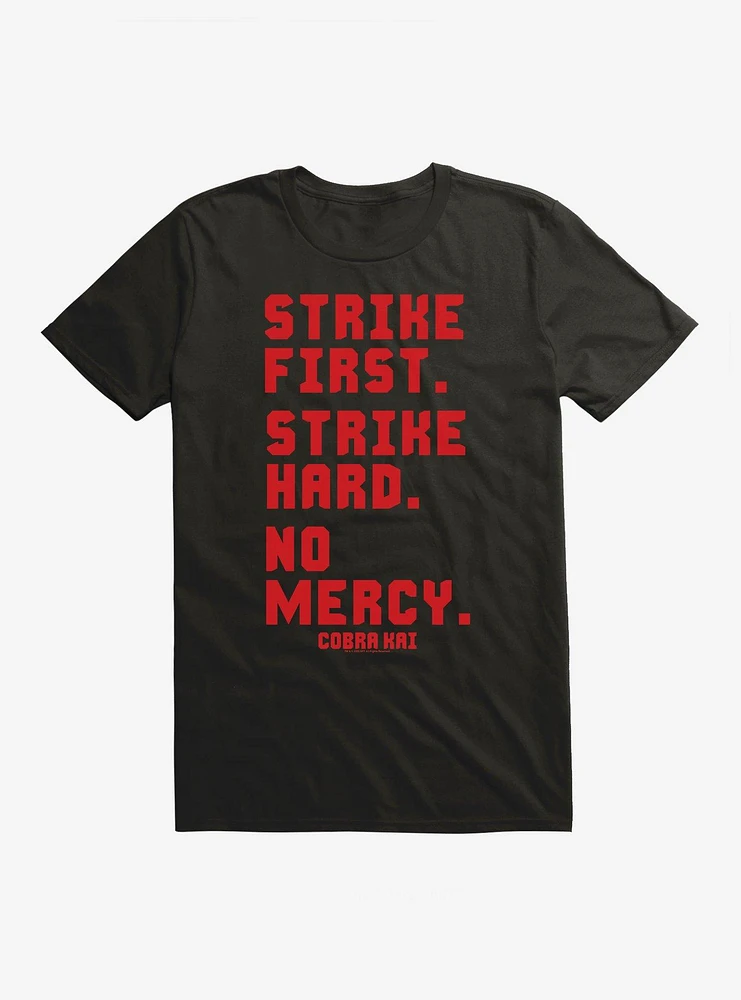 Cobra Kai Strike First T-Shirt