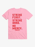 Cobra Kai Strike First T-Shirt