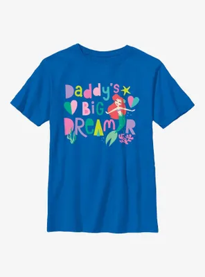 Disney The Little Mermaid Ariel Daddy's Big Dreamer Youth T-Shirt
