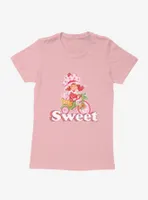 Strawberry Shortcake Sweet Womens T-Shirt