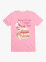 Strawberry Shortcake Bake The World A Better Place T-Shirt