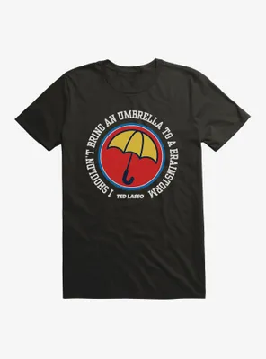 Ted Lasso Umbrella Brainstorm T-Shirt