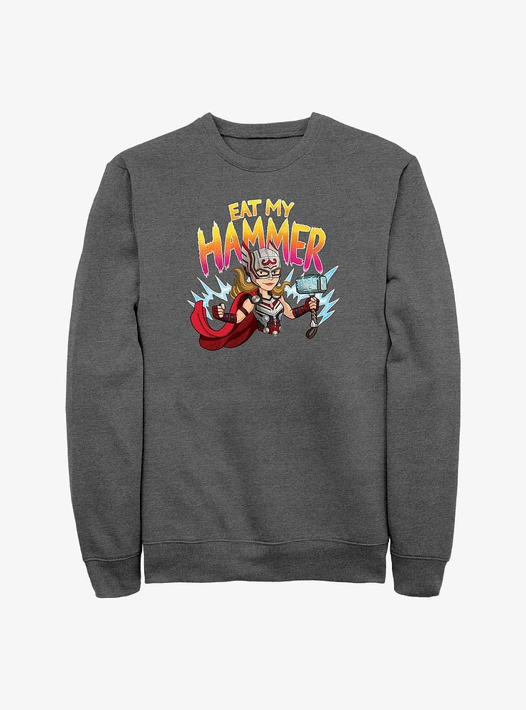 Marvel Thor: Love and Thunder Mighty Thor Eat My Hammer Sweatshirt