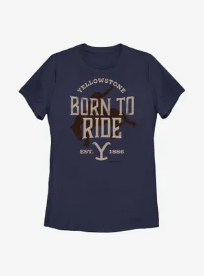 Yellowstone Born To Ride Womens T-Shirt