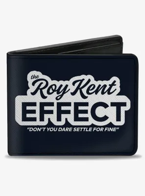Ted Lasso The Roy Kent Effect Quote And Title Bifold Wallet