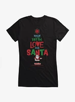 Santa Claus Is Comin' To Town! Made With Love For Girls T-Shirt