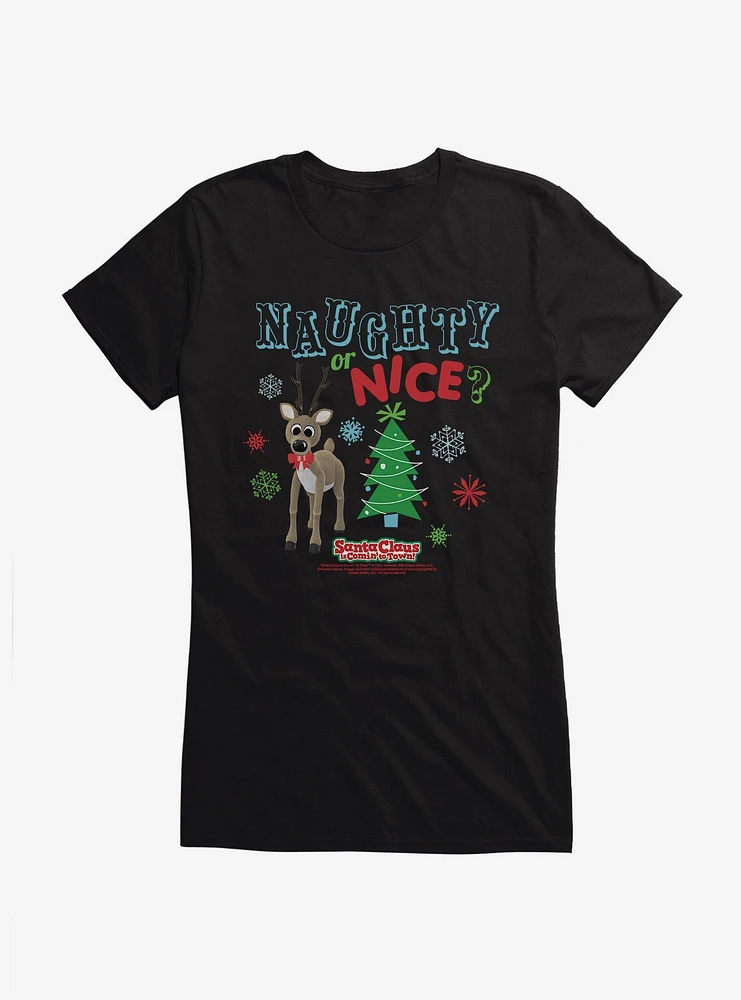 Santa Claus Is Comin' To Town! Naughty Or Nice? Girls T-Shirt