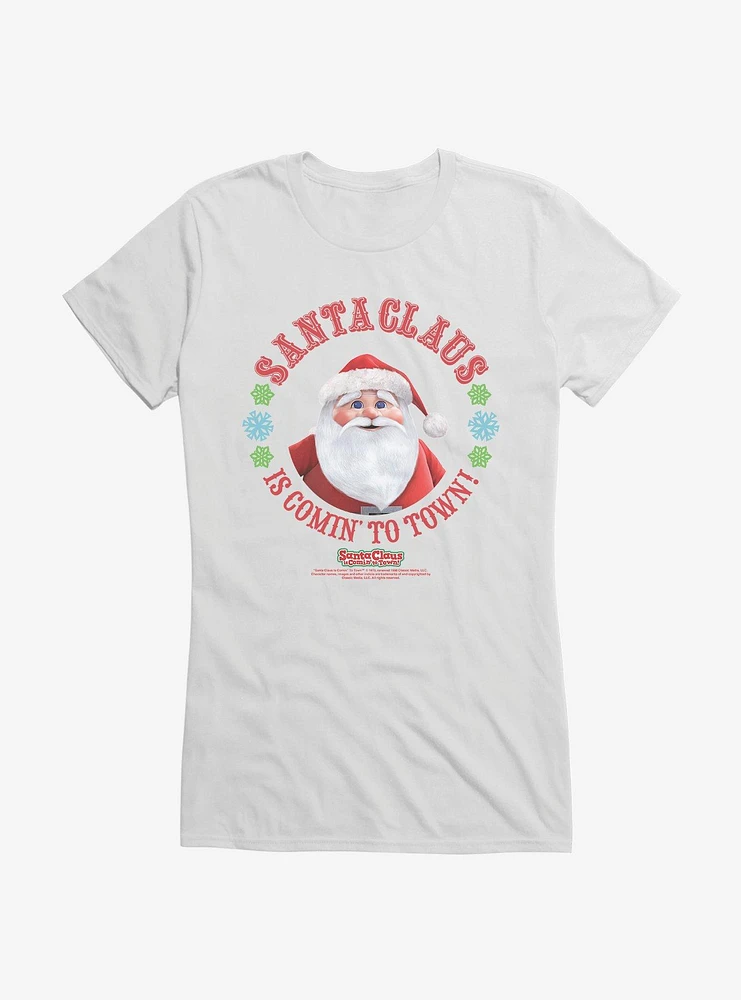 Santa Claus Is Comin' To Town! Girls T-Shirt