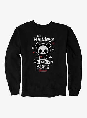 Skelanimals On Holidays We Wear Black Sweatshirt