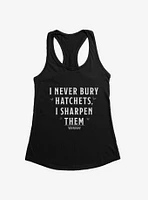 Wednesday I Never Bury Hatchets Girls Tank