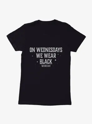 Wednesday On Wednesdays We Wear Black Womens T-Shirt