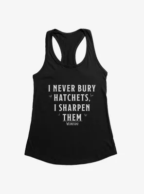 Wednesday I Never Bury Hatchets Womens Tank Top