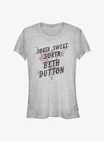 Yellowstone Sorta Sweet Beth Dutton Girls T-Shirt