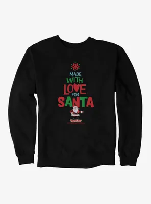 Santa Claus Is Comin' To Town! Made With Love For Sweatshirt