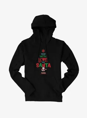 Santa Claus Is Comin' To Town! Made With Love For Hoodie