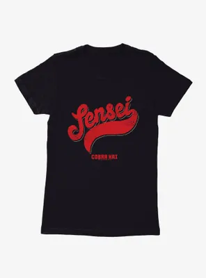 Cobra Kai Sensei Womens T-Shirt