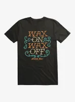 Cobra Kai Wax On, Off T-Shirt