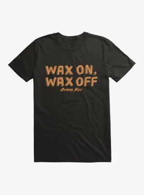 Cobra Kai Wax On, Off Bold T-Shirt