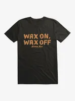 Cobra Kai Wax On, Off Bold T-Shirt