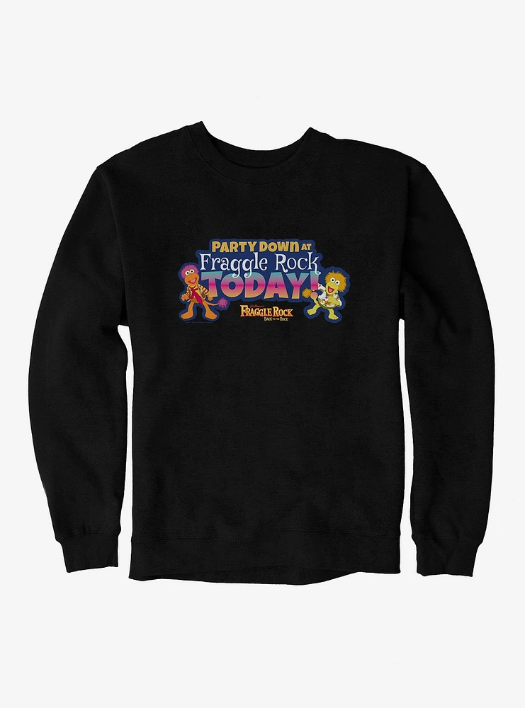 Fraggle Rock Back To The Party Down Sweatshirt