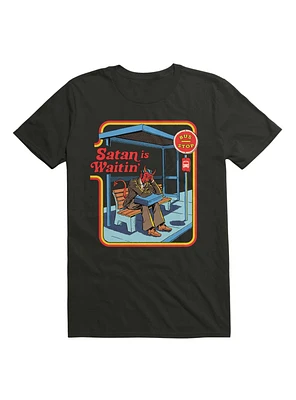 Satan is Waitin' T-Shirt By Steven Rhodes