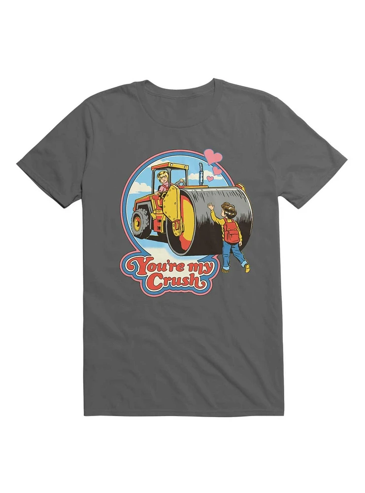 You're my Crush T-Shirt By Steven Rhodes