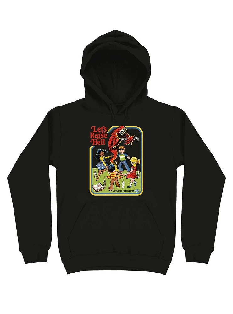 Let's Raise Hell Hoodie By Steven Rhodes