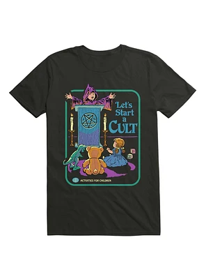 Let's Start a Cult T-Shirt By Steven Rhodes