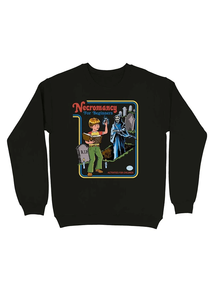 Necromancy for Beginners Sweatshirt By Steven Rhodes