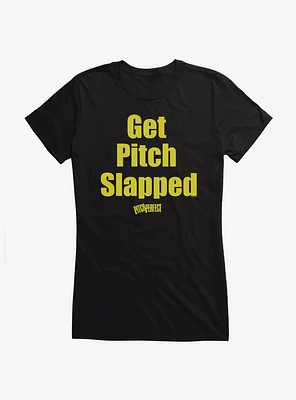 Pitch Perfect Get Slapped Girls T-Shirt