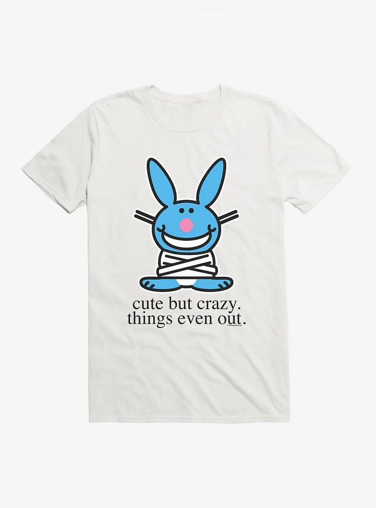 It's Happy Bunny Cute But Crazy T-Shirt