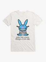 It's Happy Bunny Cute But Crazy T-Shirt