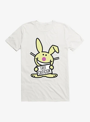 It's Happy Bunny Free Criticism T-Shirt