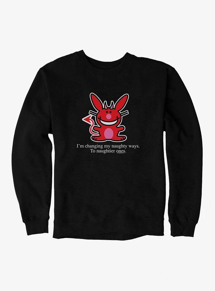 It's Happy Bunny Naughtier Ways Sweatshirt