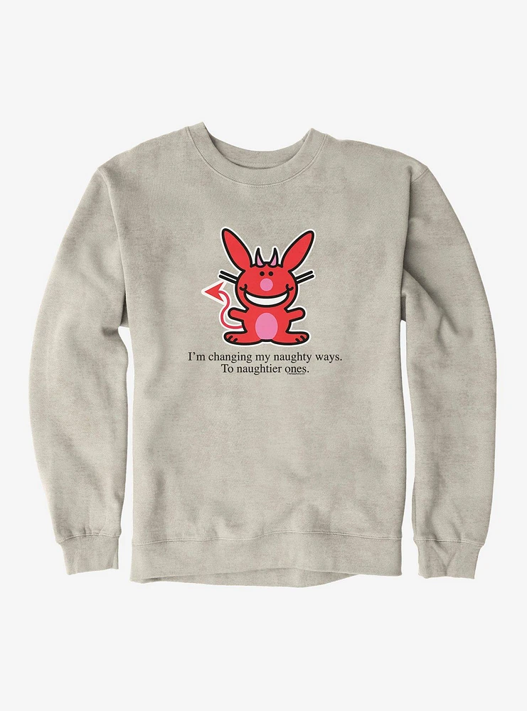 It's Happy Bunny Naughtier Ways Sweatshirt