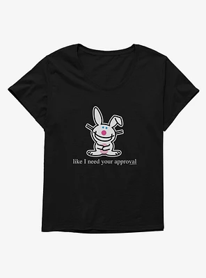 It's Happy Bunny Don't Need Your Approval Girls T-Shirt Plus