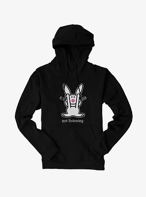 It's Happy Bunny Not Listening Hoodie