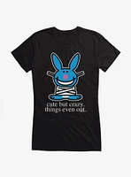 It's Happy Bunny Cute But Crazy Girls T-Shirt