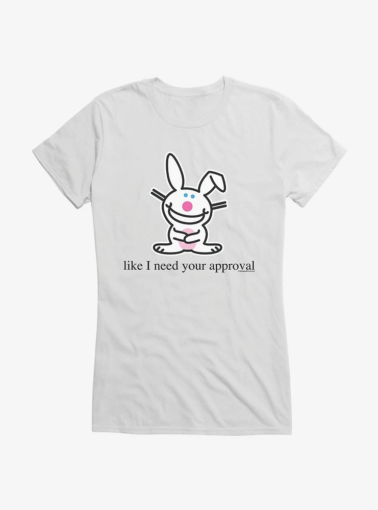 It's Happy Bunny Don't Need Your Approval Girls T-Shirt