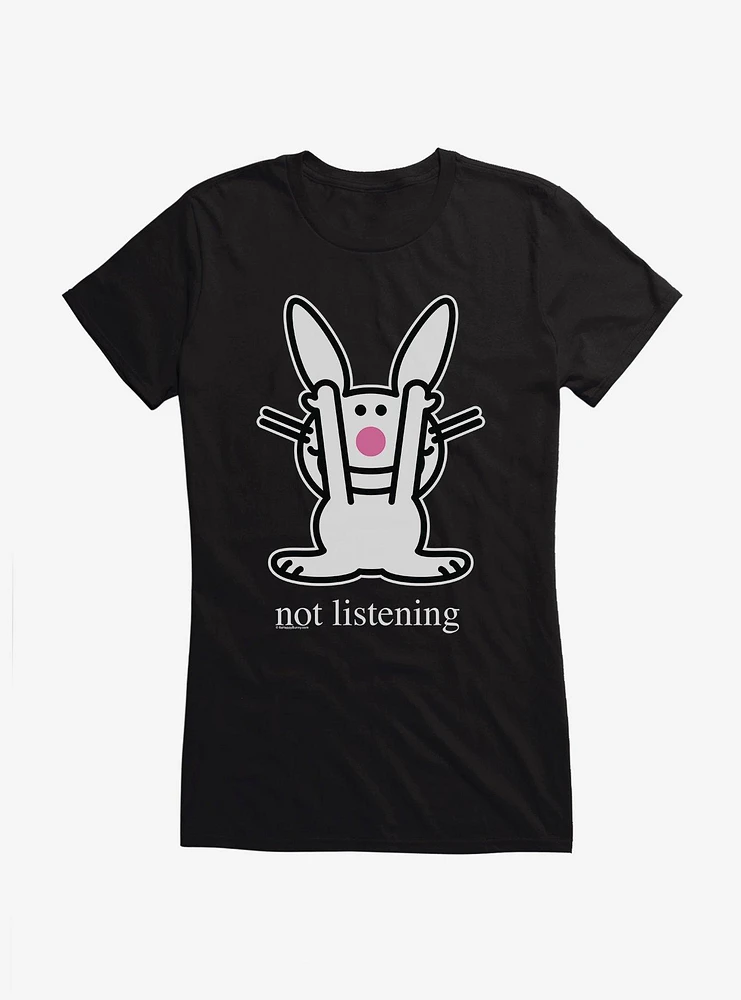 It's Happy Bunny Not Listening Girls T-Shirt