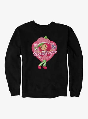 Strawberry Shortcake Spread Love Sweatshirt