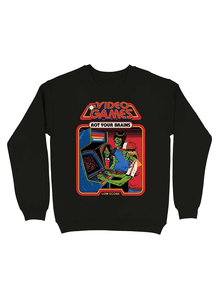 Video Games Rot Your Brains Sweatshirt By Steven Rhodes