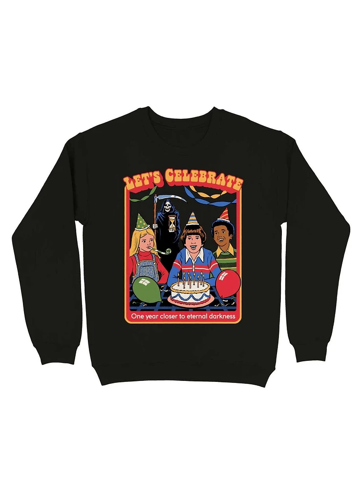 One Year Closer Sweatshirt By Steven Rhodes