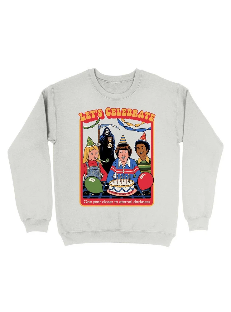 One Year Closer Sweatshirt By Steven Rhodes