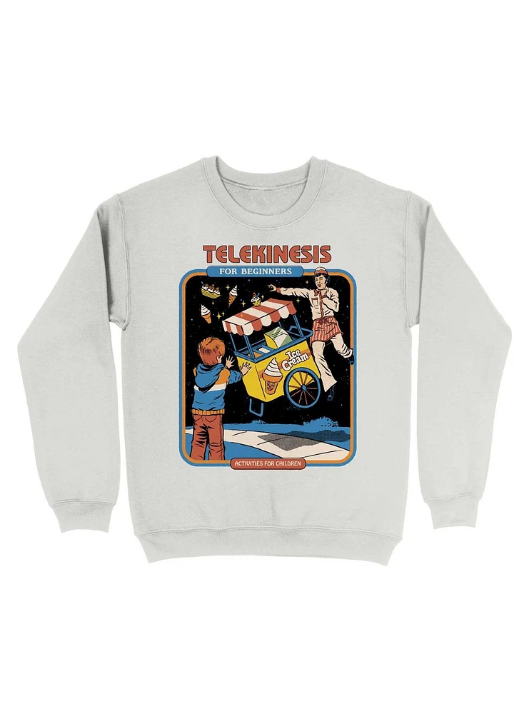 Telekinesis For Beginners Sweatshirt By Steven Rhodes
