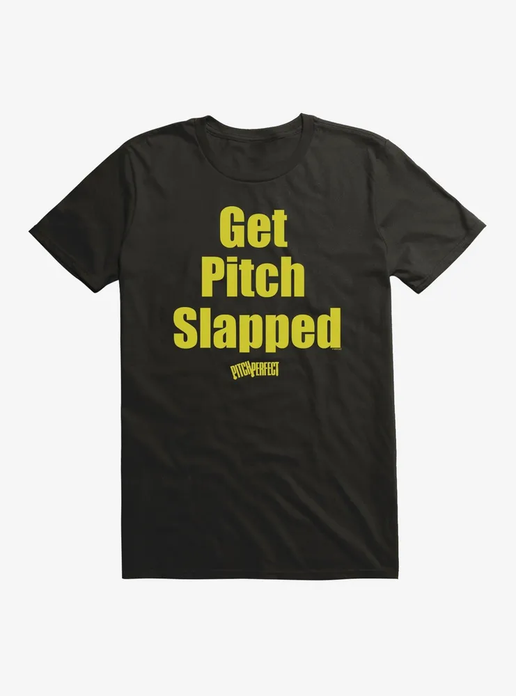 Pitch Perfect Get Slapped T-Shirt