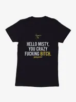 Yellowjackets Hello Misty Quote Womens T-Shirt